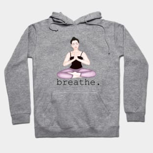 breathe. Hoodie